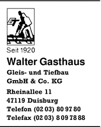 Gasthaus Gleis- u. Tiefbau GmbH & Co. KG, Walter