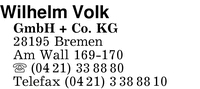 Volk GmbH + Co. KG, Wilhelm
