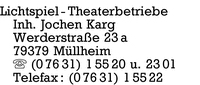Lichtspiel-Theaterbetriebe, Inh. Jochen Karg