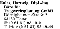 Euler, Hartwig, Dipl.-Ing.,  Bro fr Tragwerksplanung GmbH