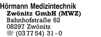 Hrmann Medizintechnik Zwnitz GmbH (MWZ)